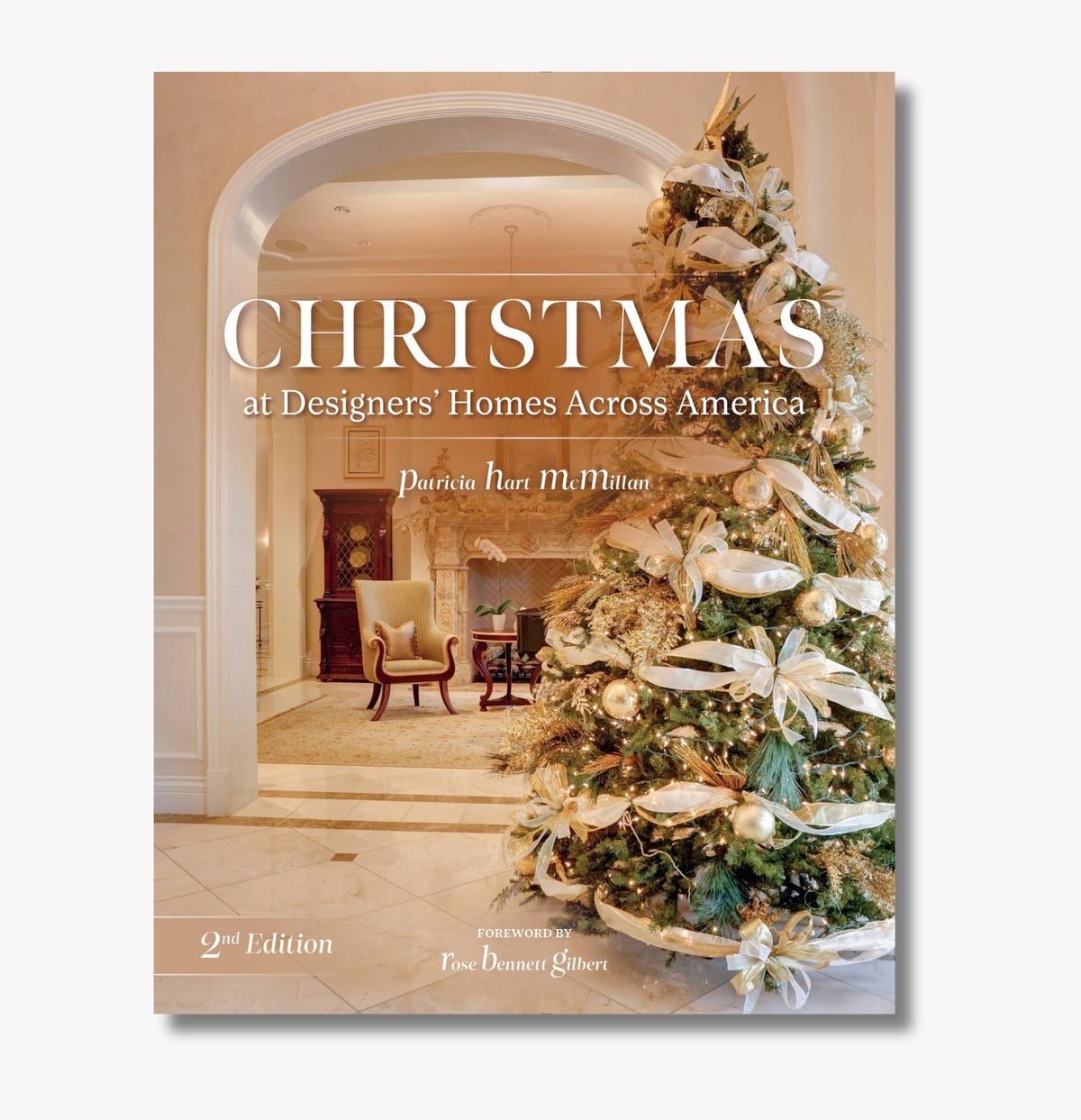 Christmas at Designers' Homes Across America, 2nd Edition