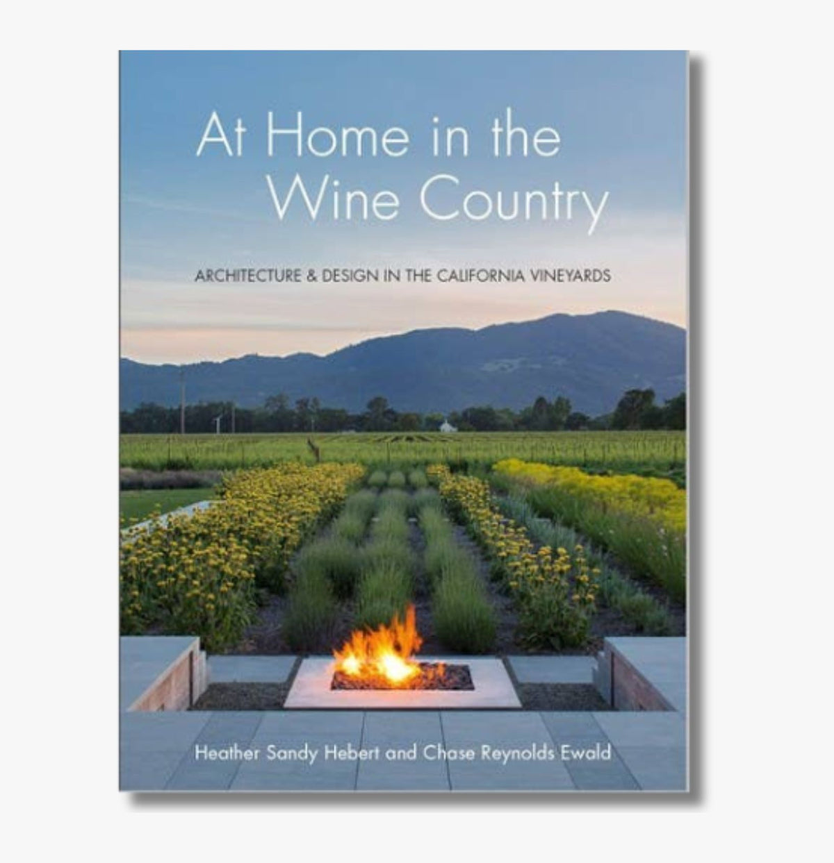 At Home in the Wine Country: Architecture & Design in CA