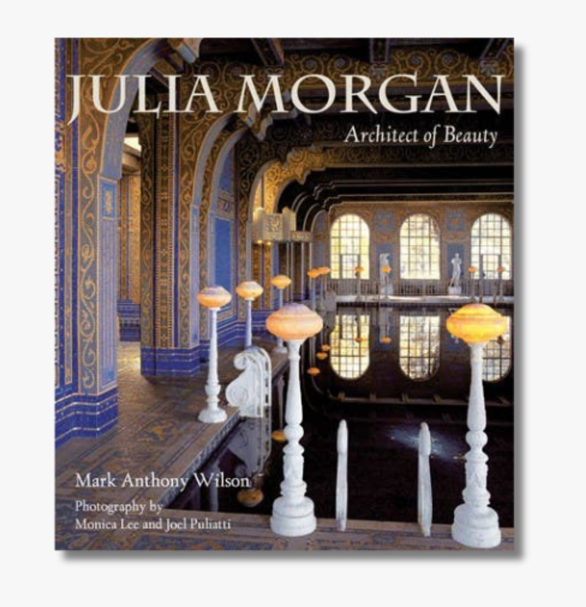 Julia Morgan's Architect of Beauty