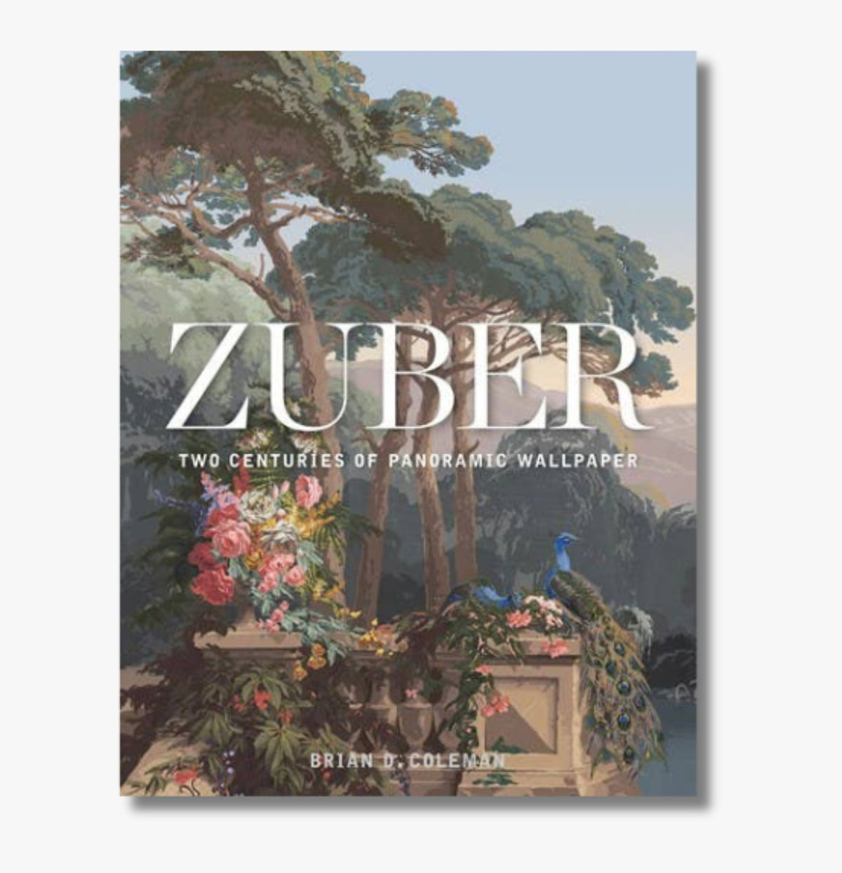 Zuber : Two Centuries of Panoramic Wallpaper